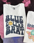 Blue Collar Brat TEE or CREWNECK