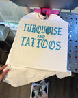 Turquoise & Tattoos tee or crewneck