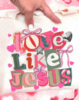 Love like Jesus comfort color tee