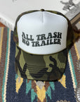 All Trash No Trailer Camo Trucker Hat