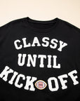 CLASSY UNTIL KICKOFF Patch Game Day Sweatshirt