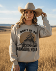 Don't Be An Armadillhole Graphic Sweatshirt