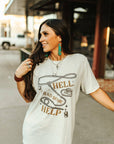 Hell I Had Some Help Graphic Tee