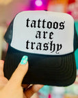 Tattoos Are Trashy Trucker Hat