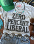 Zero Percent Liberal Graphic Tee