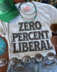 Zero Percent Liberal Graphic Tee