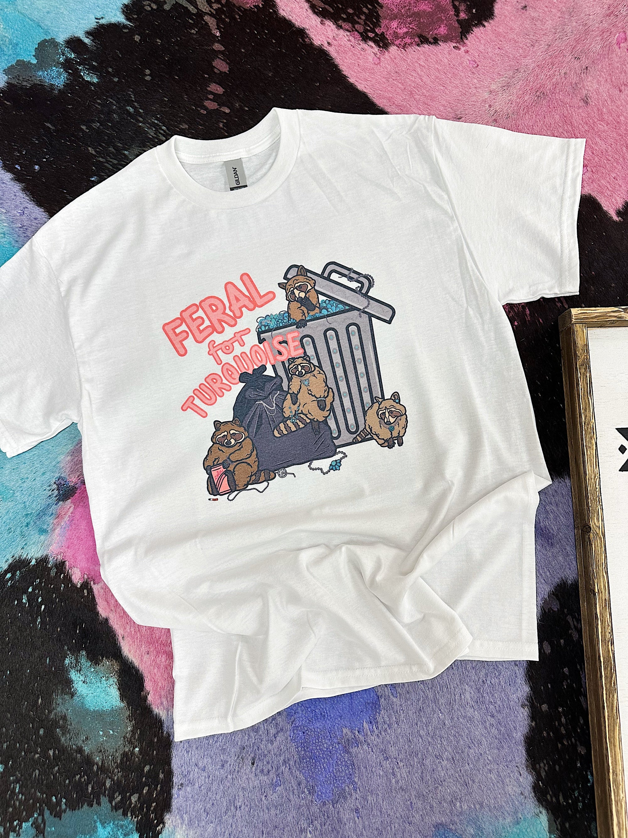 Feral for Turquoise TEE or CREWNECK