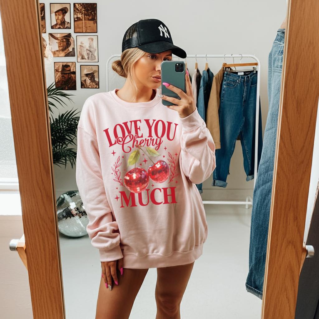 Love you cherry much tee &amp; sweatshirt