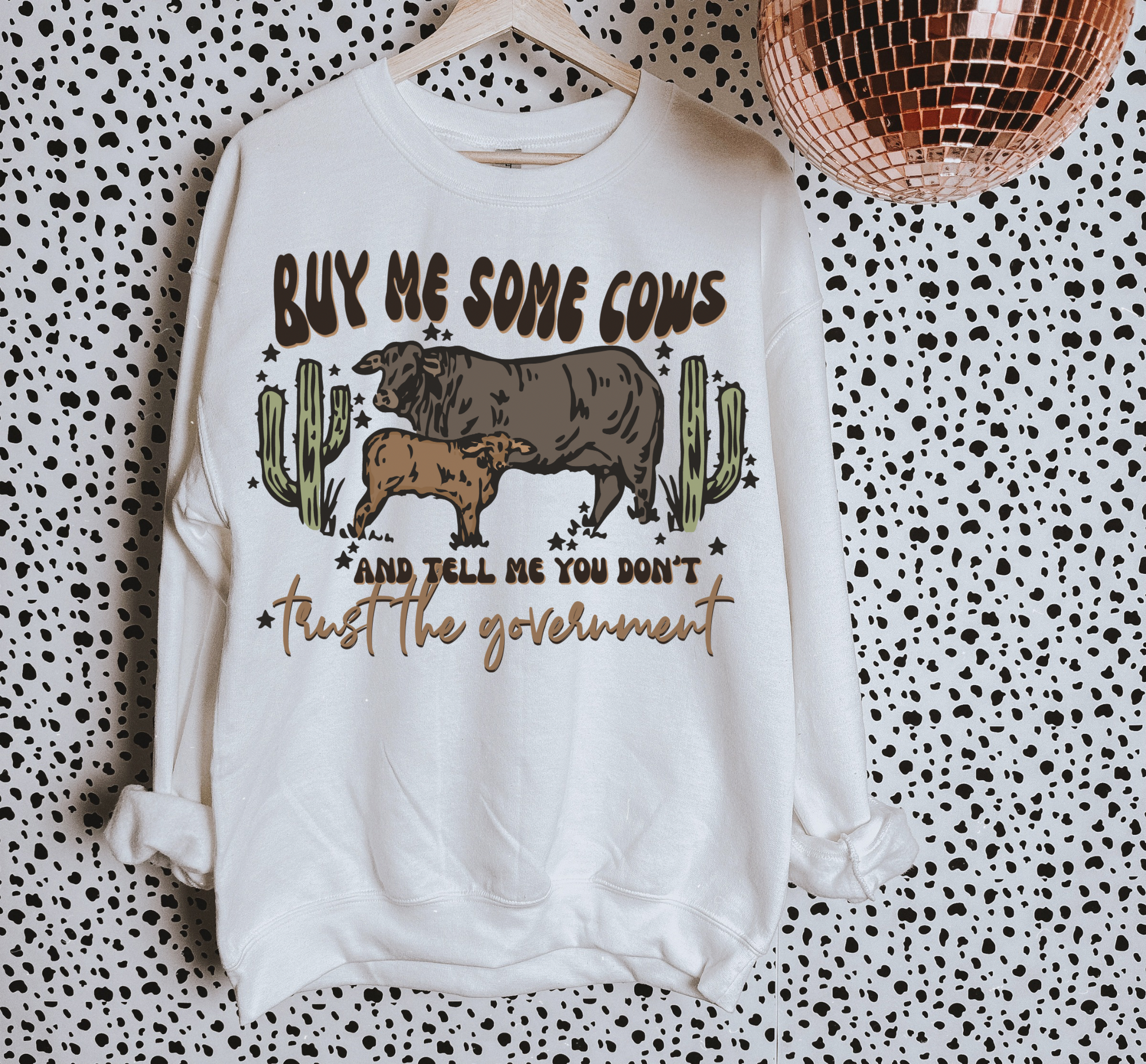 Cows &amp; Government TEE or CREWNECK