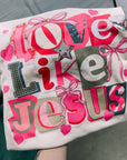 Love like Jesus comfort color tee