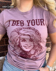 I Beg Your Tee