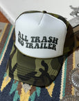 All Trash No Trailer Camo Trucker Hat
