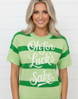 Stripe Oh for Luck’s Sake St Patrick Sweater