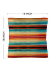 Southwest Serape Pillow Case 18x18" Made in America