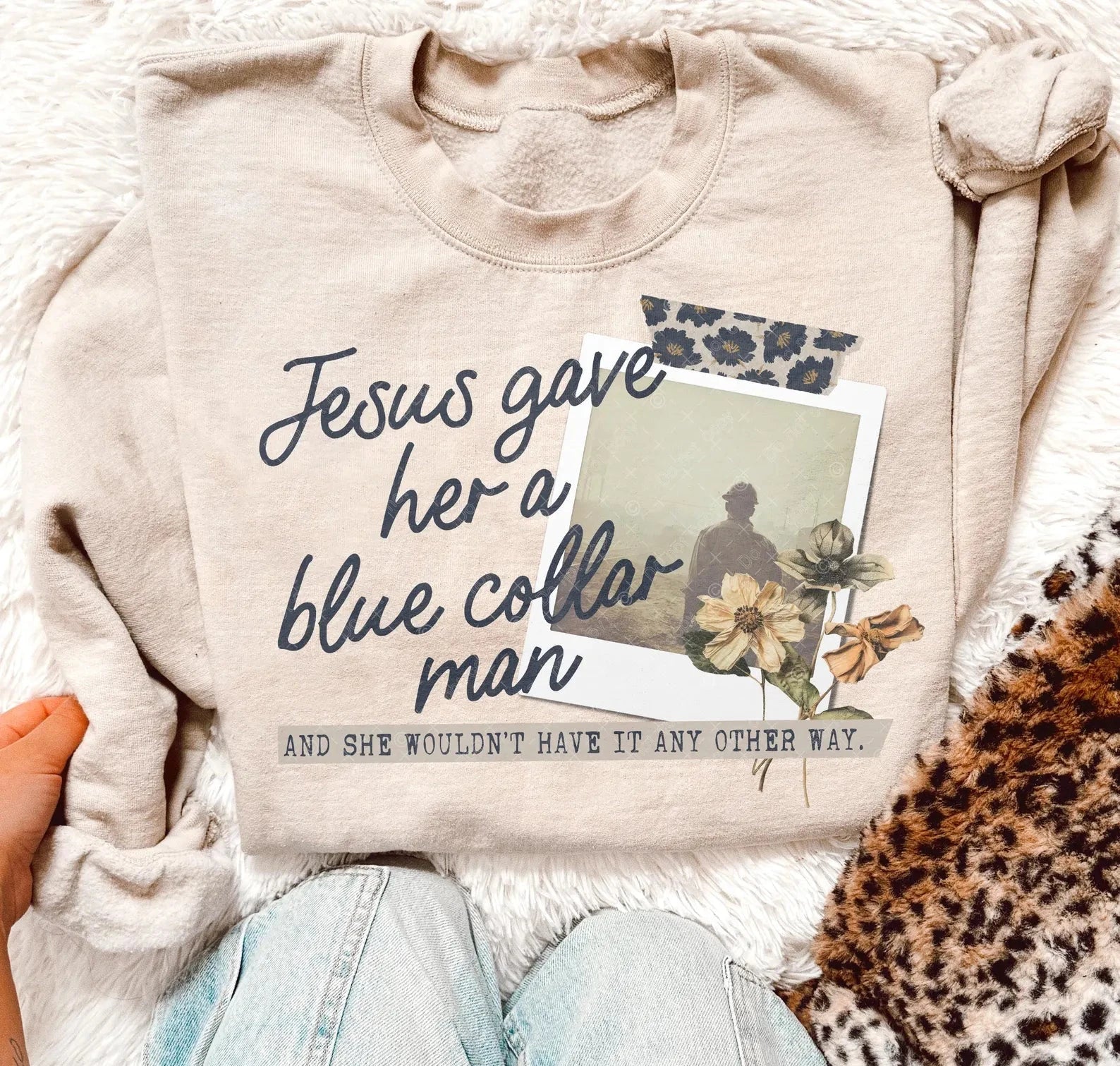 Jesus Gave Her A Blue Collar Man tee &amp; sweatshirt